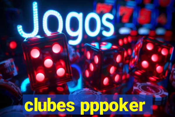 clubes pppoker